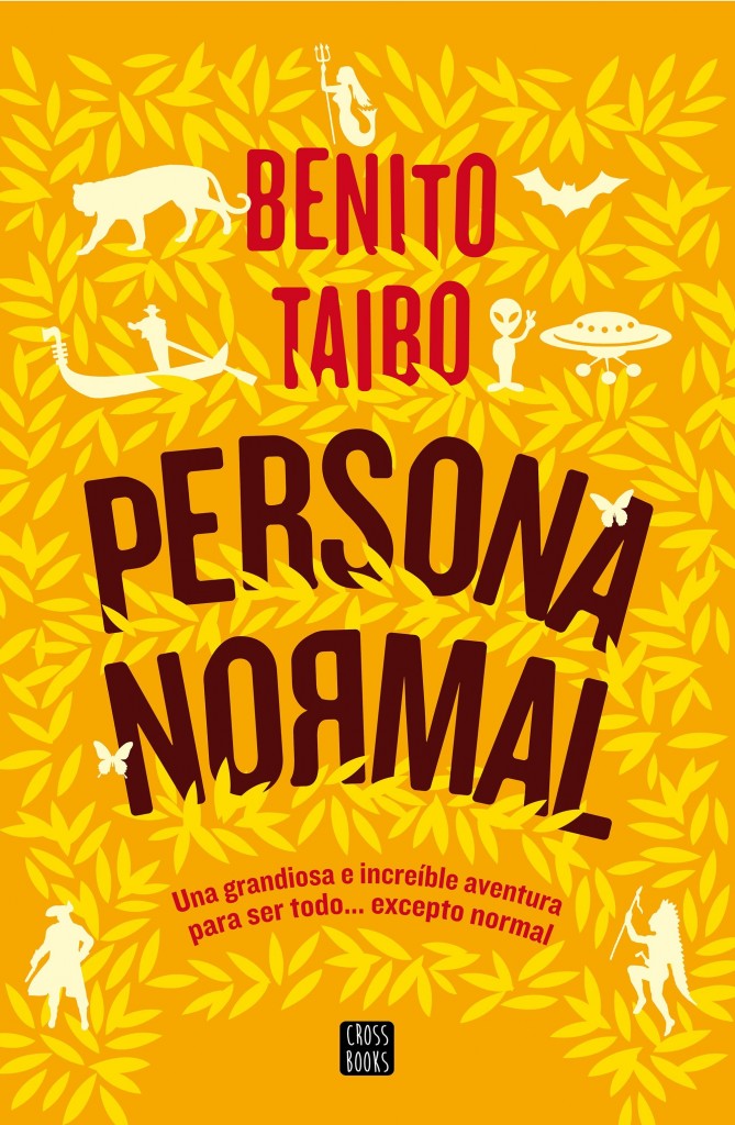 'Persona normal' de Benito Taibo