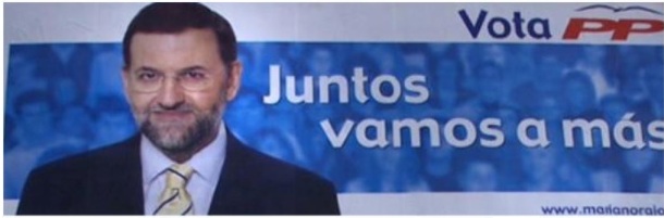 “Juntos vamos a más” rezaba el cartel con Mariano Rajoy como protagonista por primera vez.