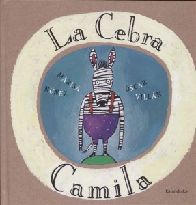 ‘La Cebra Camila’, de Marisa Núñez y Óscar Villán