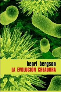 'La evolución creadora' de Henri Bergson