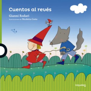 Gianni Rodari libros de cuentos | Cuentos al revés | +4 años