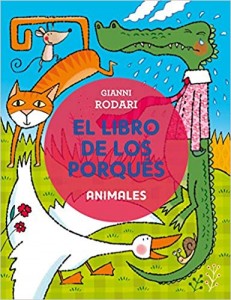 Gianni Rodari libros de cuentos | El libro de los porqués | Animales | +5 años