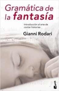 Gianni Rodari libros de cuentos | Gramática de la fantasía. Introducción al arte de contar historias | Para padres