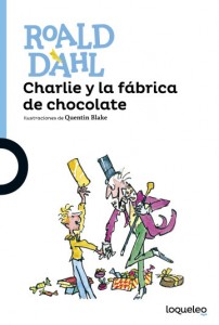 Cuentos y libros de Roald Dahl | Charlie y la fábrica de chocolate | Charlie and the chocolate factory | 1964 | +12 años
