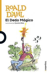 Cuentos y libros de Roald Dahl | El dedo mágico | The magic finger | 1966 | +10 años