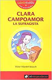 Libros feministas para niñas, niños y jóvenes | Clara Campoamor, la sufragista | +9 años