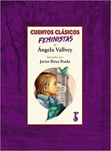 Libros feministas para niñas, niños y jóvenes | Cuentos clásicos feministas | +8 años