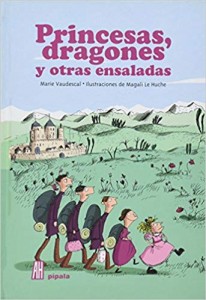 Libros feministas para niñas, niños y jóvenes | Princesas, dragones y otras ensaladas | +8 años