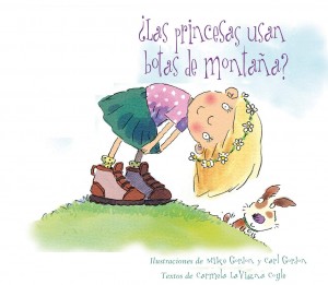 Libros feministas para niñas, niños y jóvenes | ¿Las princesas usan botas de montaña? | +5 años