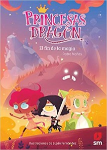 Libros feministas para niñas, niños y jóvenes | Princesas Dragón: El fin de la magia