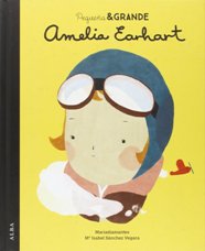 Libros feministas para niñas, niños y jóvenes | Pequeña & Grande Amelia Earhart