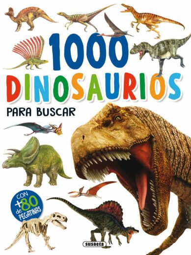 1000 Dinosaurios para buscar | +4 años | 48 páginas 