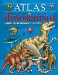 Libros de dinosaurios para niños y adultos | Atlas de dinosaurios. Animales prehistóricos y otros | +6 años | 48 páginas