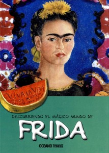 Libros sobre Frida Kahlo para niños | Descubriendo el mágico mundo de Frida | +7 años