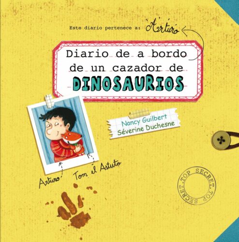 Diario de a bordo de un cazador de dinosaurios | +5 años | 40 páginas