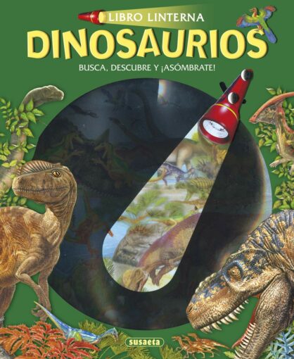 Dinosaurios (Libro linterna) | +5 años | 12 páginas