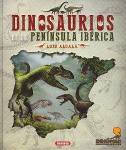 Libros de dinosaurios para niños y adultos | Dinosaurios de la península ibérica | Adultos | 272 páginas