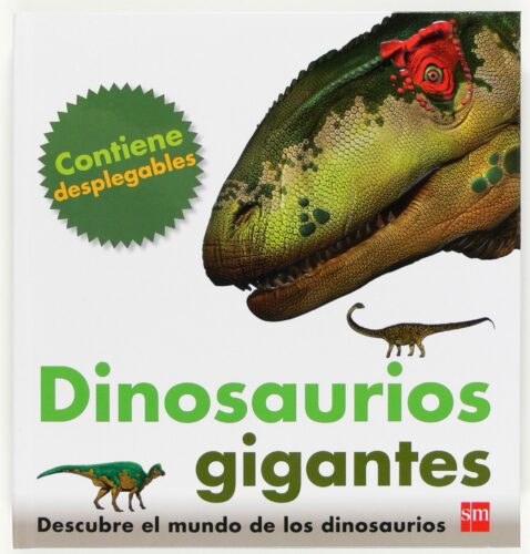 Dinosaurios gigantes | +3 años | 16 páginas