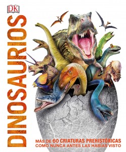 Libros de dinosaurios para niños y adultos | Dinosaurios. Más de 60 criaturas prehistóricas | +8 años | 208 páginas