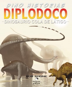 Libros de dinosaurios para niños y adultos | Diplodoco. Dinosaurio cola de látigo | +9 años | 32 páginas