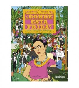 Libros sobre Frida Kahlo para niños | ¿Dónde está Frida? | +6 años
