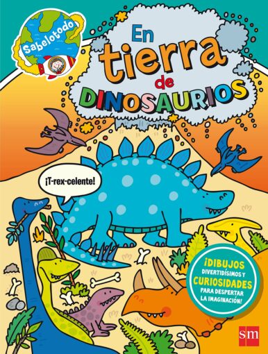En tierra de dinosaurios | +6 años | 24 páginas
