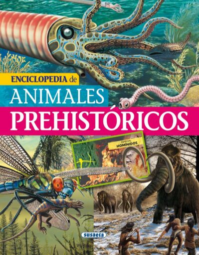 Enciclopedia de animales prehistóricos | +7 años | 174 páginas