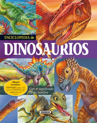 Enciclopedia de dinosaurios | +6 años | 176 páginas