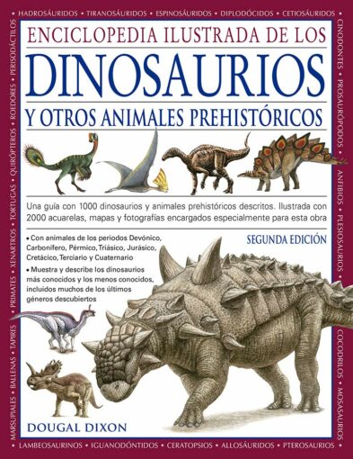 Libros de dinosaurios para niños y adultos | Enciclopedia ilustrada de los dinosaurios y otros animales prehistóricos | Adultos | 512 páginas