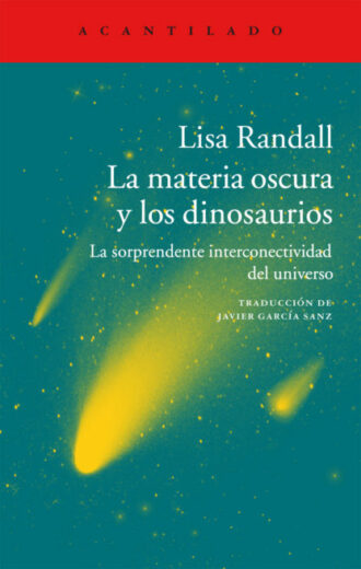 Libros de dinosaurios para niños y adultos | La materia oscura y los dinosaurios. La sorprendente interconectividad del universo | Adultos | 512 páginas