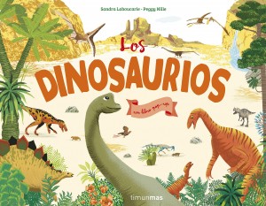 Libros de dinosaurios para niños y adultos | Los dinosaurios (Libro con solapas y lengüetas) | +3 años | 20 páginas 
