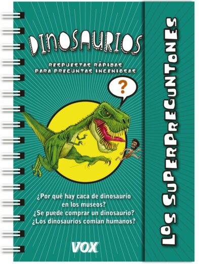 Los superpreguntones. Dinosaurios | +5 años | 96 páginas