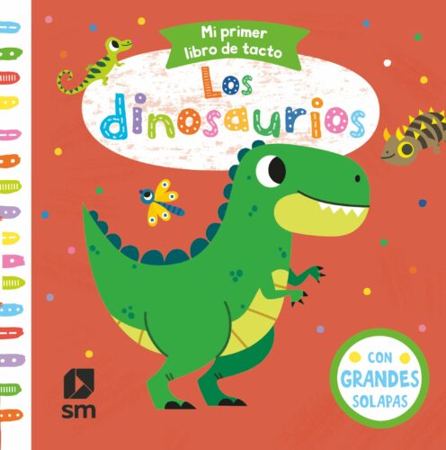 Mi primer libro de tacto. Los dinosaurios | +1 año | 16 páginas
