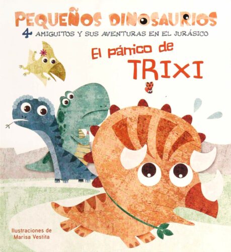 El pánico de Trixi | +2 años | 14 páginas