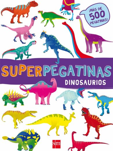 Superpegatinas Dinosaurios | +3 años | 24 páginas