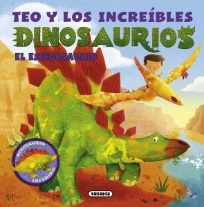 Libros de dinosaurios para niños y adultos | Teo y los increíbles dinosaurios. El estegosaurio | +4 años | 28 páginas