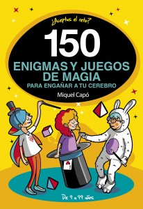 Libros de magia infantil, para niños y adultos | 150 enigmas y juegos de magia para engañar a tu cerebro | A partir de 9 años | 192 páginas 