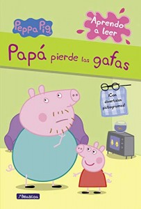 Juguetes y cuentos de Peppa Pig | Papá pierde las gafas | A partir de 4 años | 72 páginas 