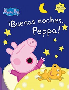 Juguetes y cuentos de Peppa Pig | ¡Buenas noches, Peppa! | A partir de 4 años | 40 páginas