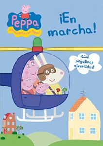 Juguetes y cuentos de Peppa Pig | ¡En marcha! | A partir de 4 años | 16 páginas