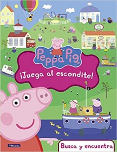 Juguetes y cuentos de Peppa Pig | ¡Juega al escondite! | A partir de 4 años | 32 páginas 