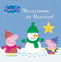 Juguetes y cuentos de Peppa Pig | ¡Vacaciones de Navidad! | A partir de 4 años | 24 páginas 