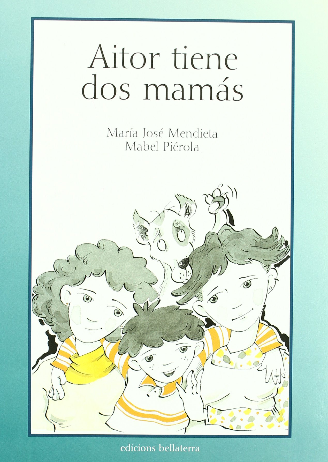 'Mi familia', cuento para niños | Aitor tiene dos mamas | A partir de 5 años