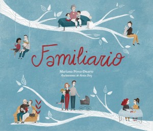 'Mi familia', cuento para niños | Familiario | A partir de 7 años