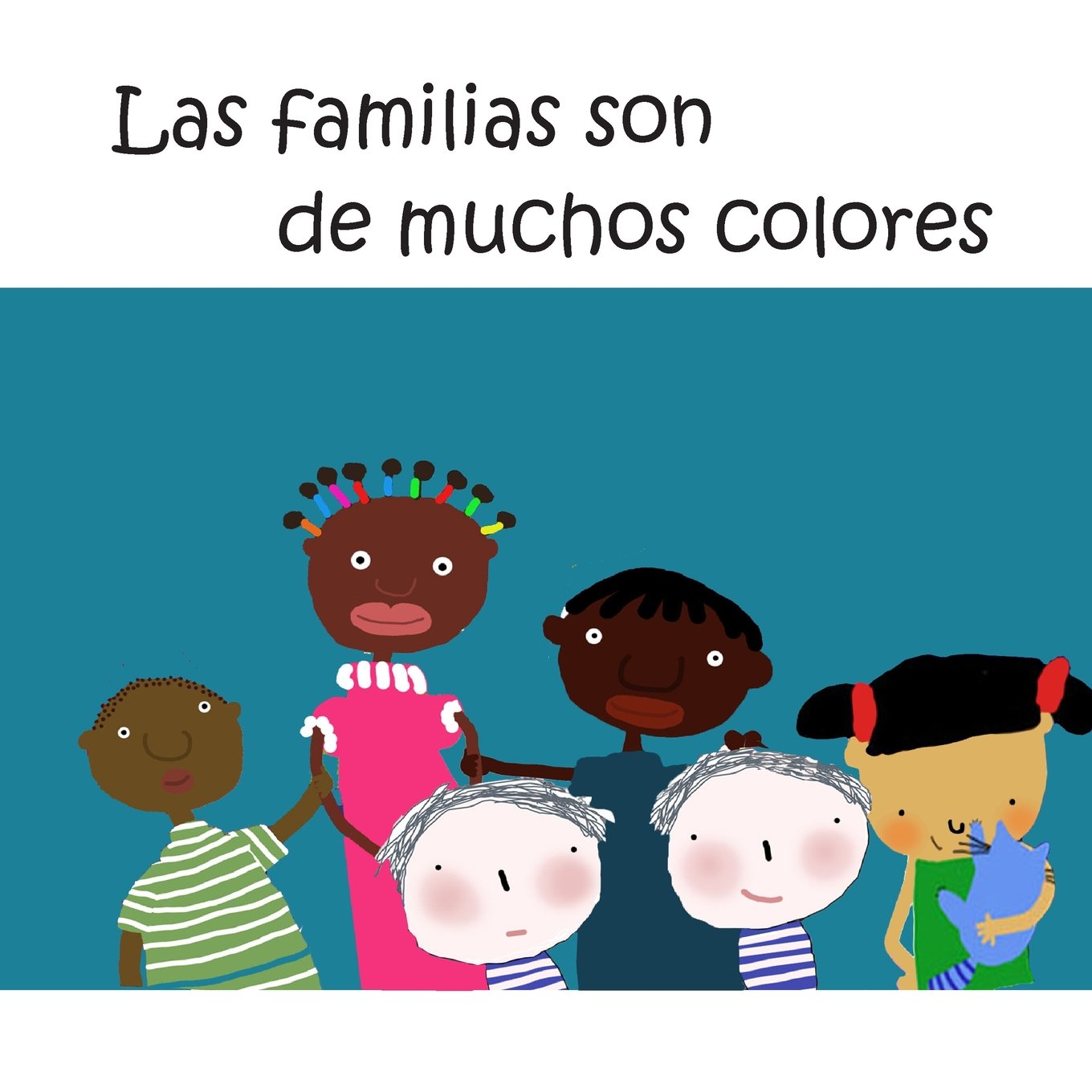 'Mi familia', cuento para niños | Las familias son de muchos colores | A partir de 5 años