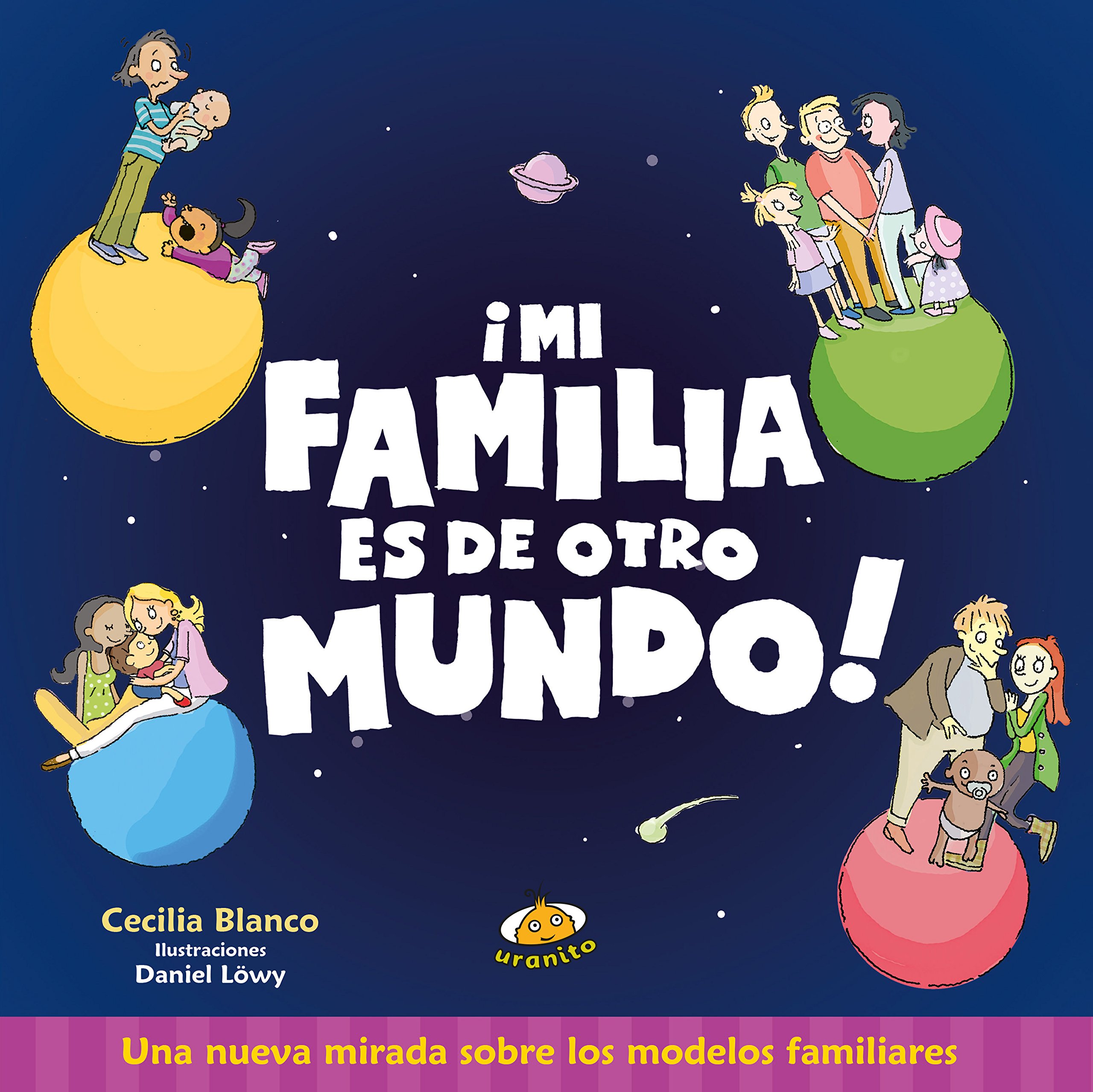 'Mi familia', cuento para niños | Mi familia es de otro mundo | A partir de 6 años