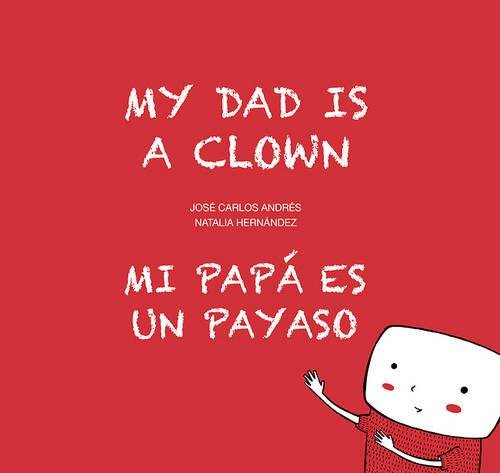 'Mi familia', cuento para niños | Mi papá es un payaso | A partir de 4 años