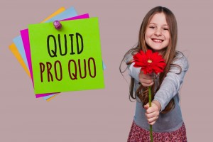 Principio de reciprocidad. Qué significa quid pro quo