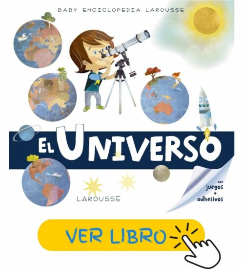 Libros sobre el universo para niños | Baby Enciclopedia Larousse. El Universo