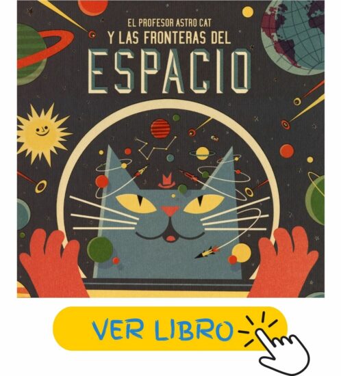 El profesor Astro Cat y las fronteras del espacio